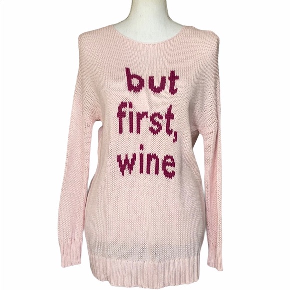 Wooden Ships Sweaters - Wooden Ships BUT FIRST WINE Sweater